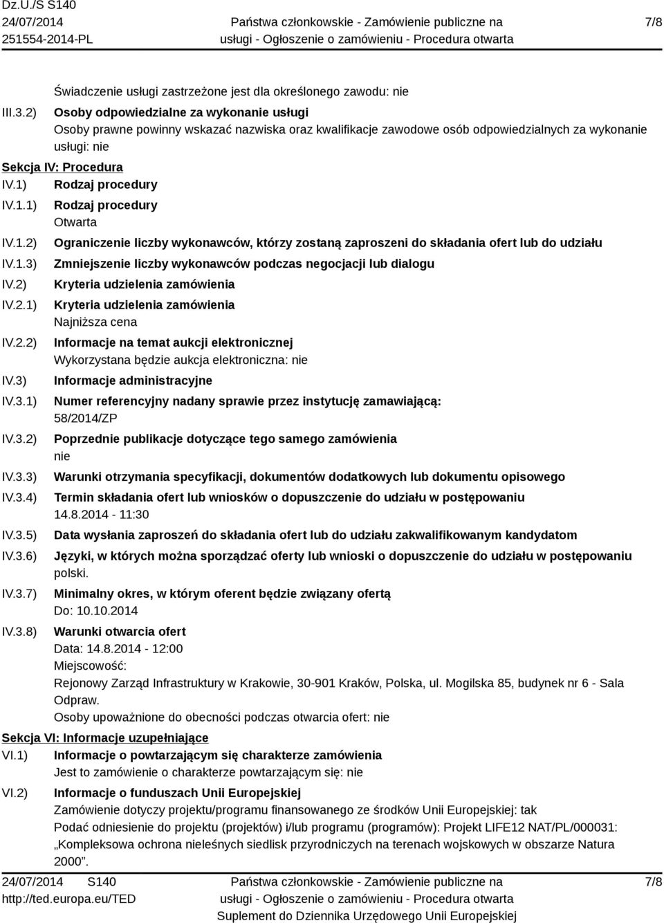 wykonanie usługi: nie Sekcja IV: Procedura IV.1) Rodzaj procedury IV.1.1) IV.1.2) IV.1.3)