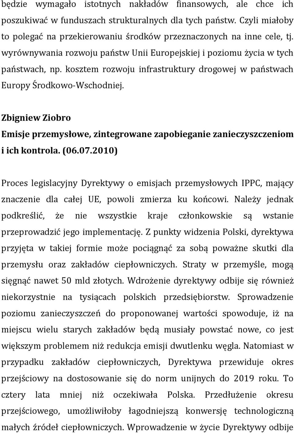 Zbigniew Ziobro Emisje przemysłowe, zintegrowane zapobieganie zanieczyszczeniom i ich kontrola. (06.07.