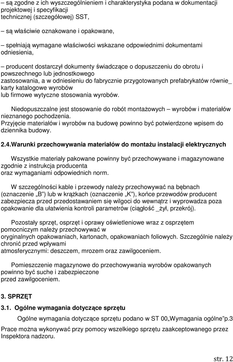 fabrycznie przygotowanych prefabrykatów równie_ karty katalogowe wyrobów lub firmowe wytyczne stosowania wyrobów.