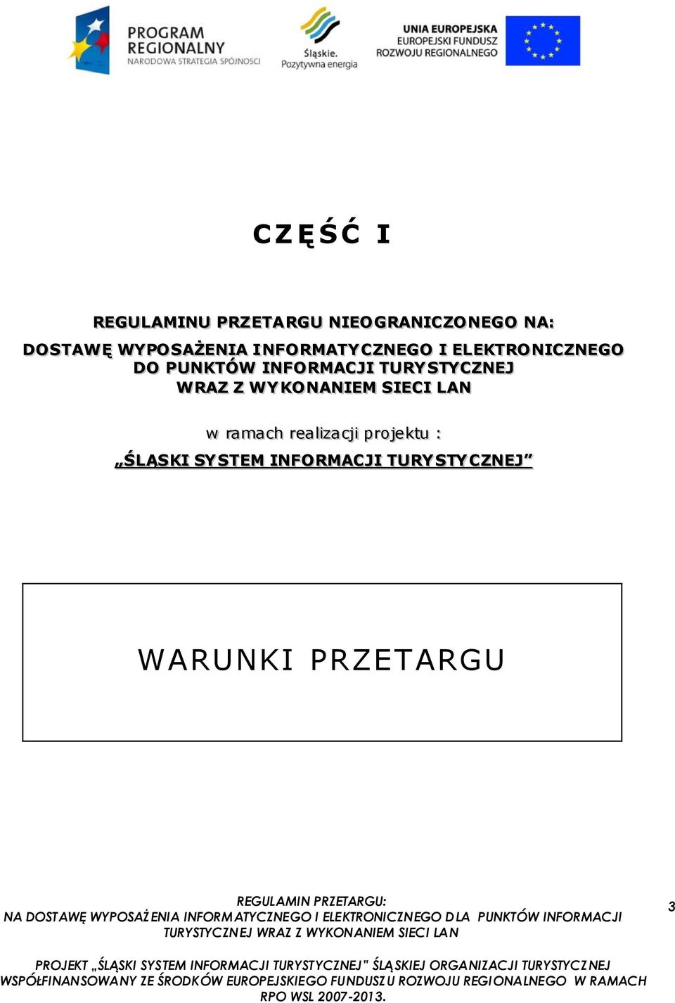 INFORMACJI TURYSTYCZNEJ WRAZ Z WYKONANIEM SIECI LAN w ramach