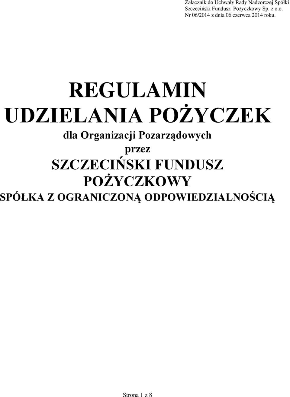 REGULAMIN UDZIELANIA POŻYCZEK dla Organizacji Pozarządowych przez