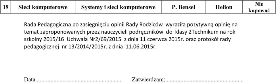 Bensel Helion temat zaproponowanych