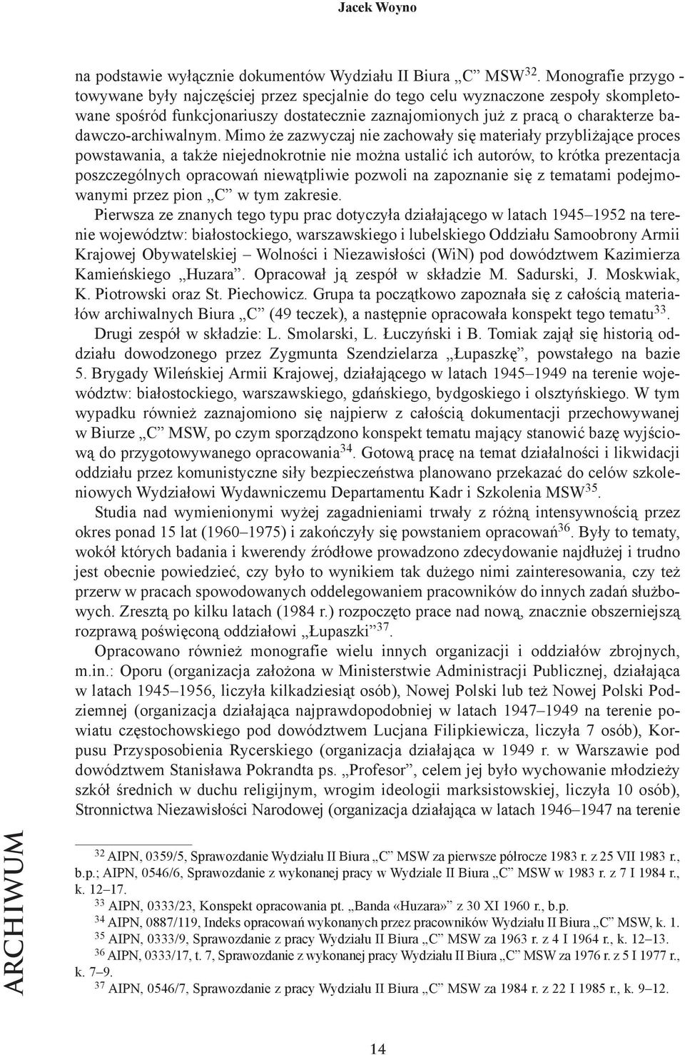 już z pra cą o cha rak te rze ba - daw czo -a rch iwa lnym.