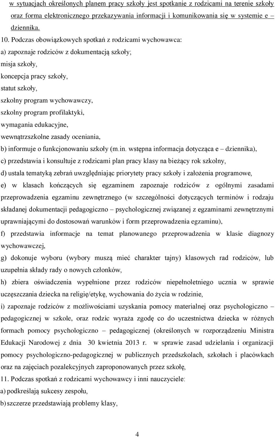 profilaktyki, wymagania edukacyjne, wewnątrzszkolne zasady oceniania, b) inf