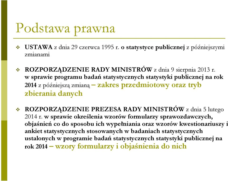 RADY MINISTRÓW z dnia 5 lutego 2014.