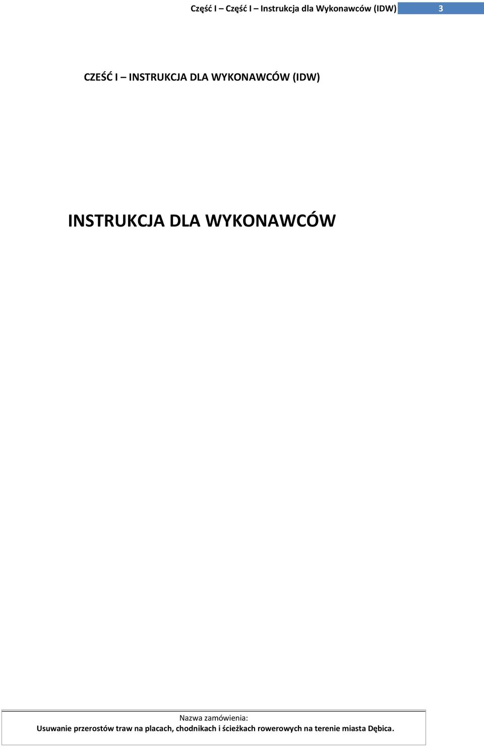 I INSTRUKCJA DLA WYKONAWCÓW