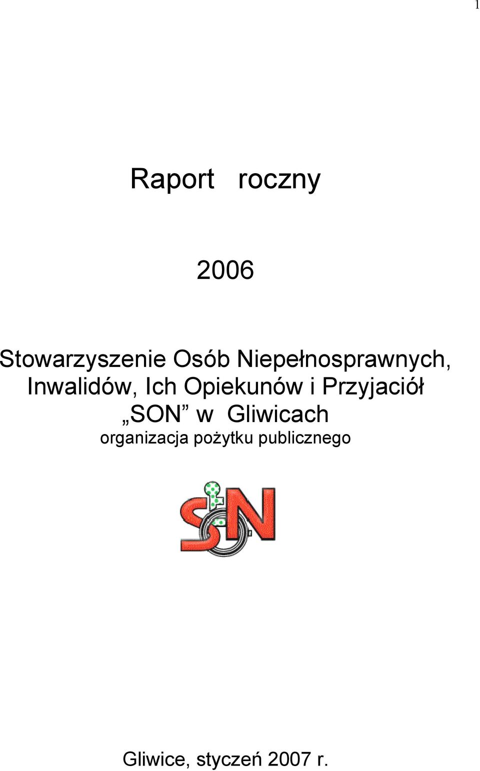 Opiekunów i Przyjaciół SON w Gliwicach