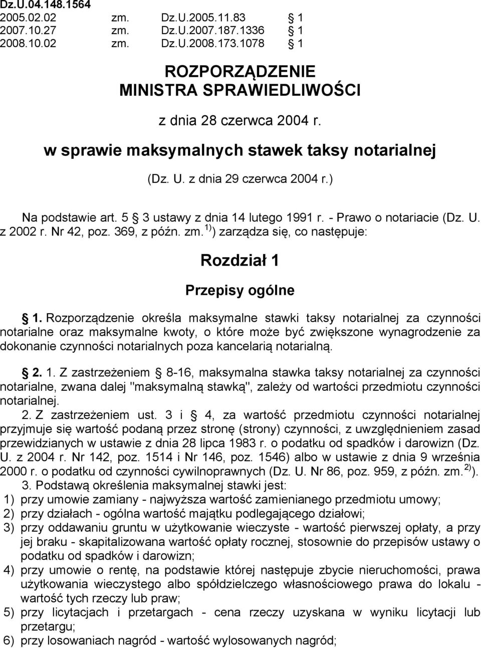 zm. 1) ) zarządza się, co następuje: Rozdział 1 Przepisy ogólne 1.