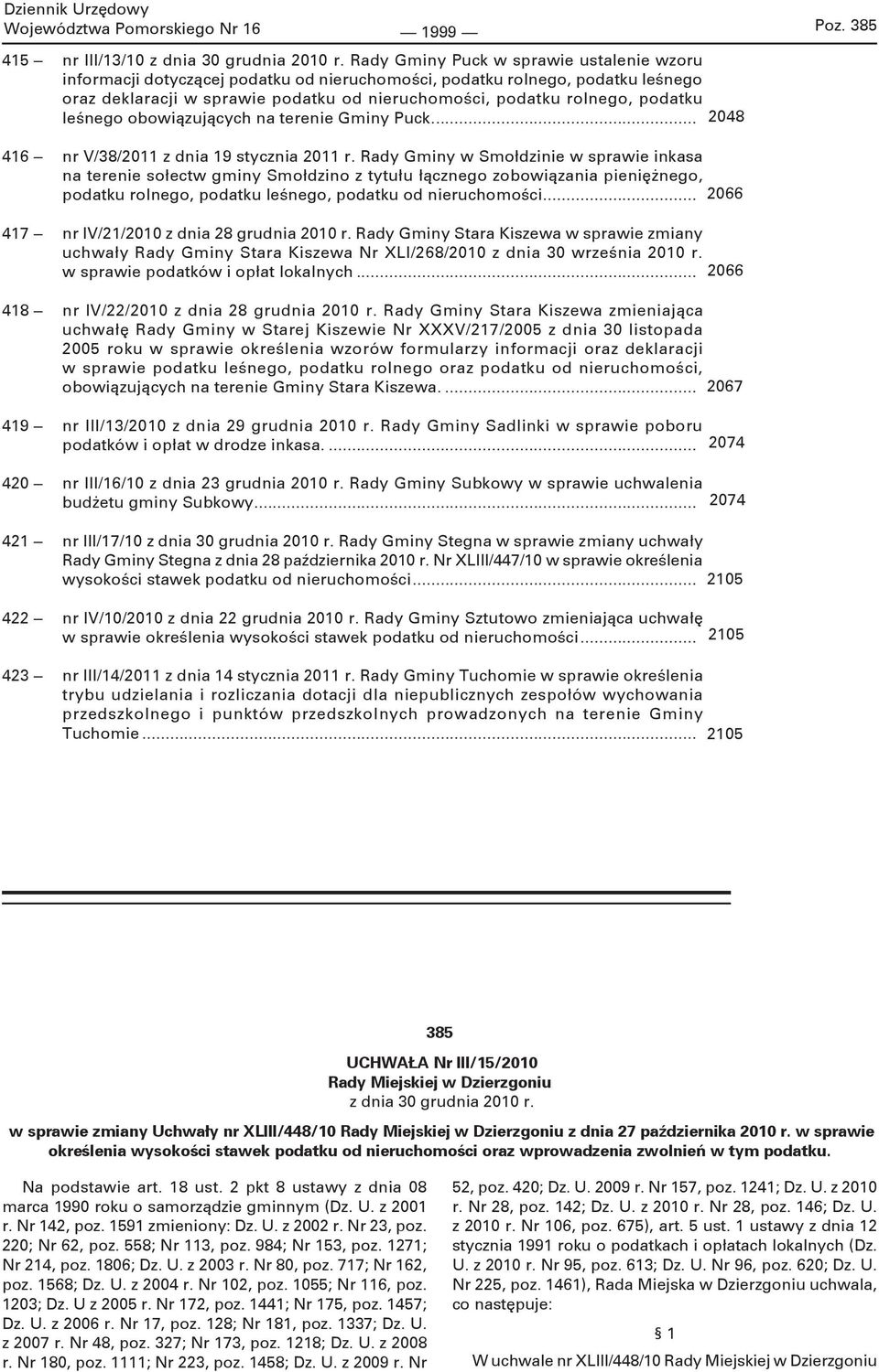 leśnego obowiązujących na terenie Gminy Puck... 416 nr V/38/2011 z dnia 19 stycznia 2011 r.