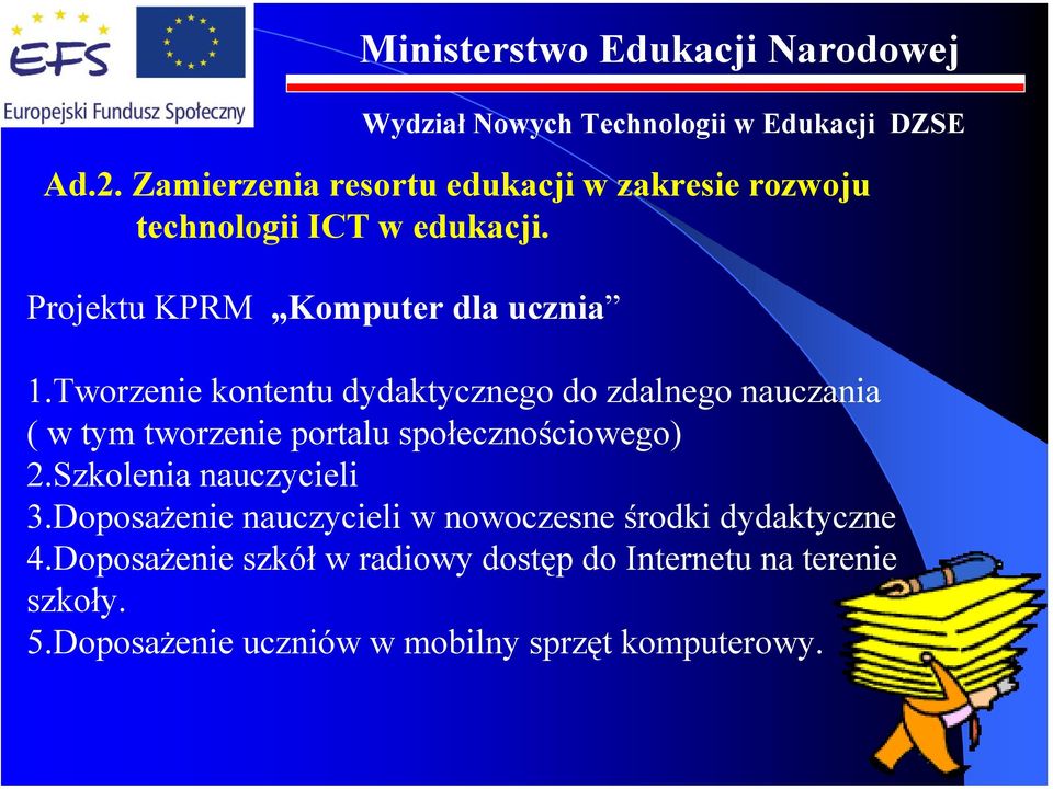 Tworzenie kontentu dydaktycznego do zdalnego nauczania ( w tym tworzenie portalu społecznościowego) 2.