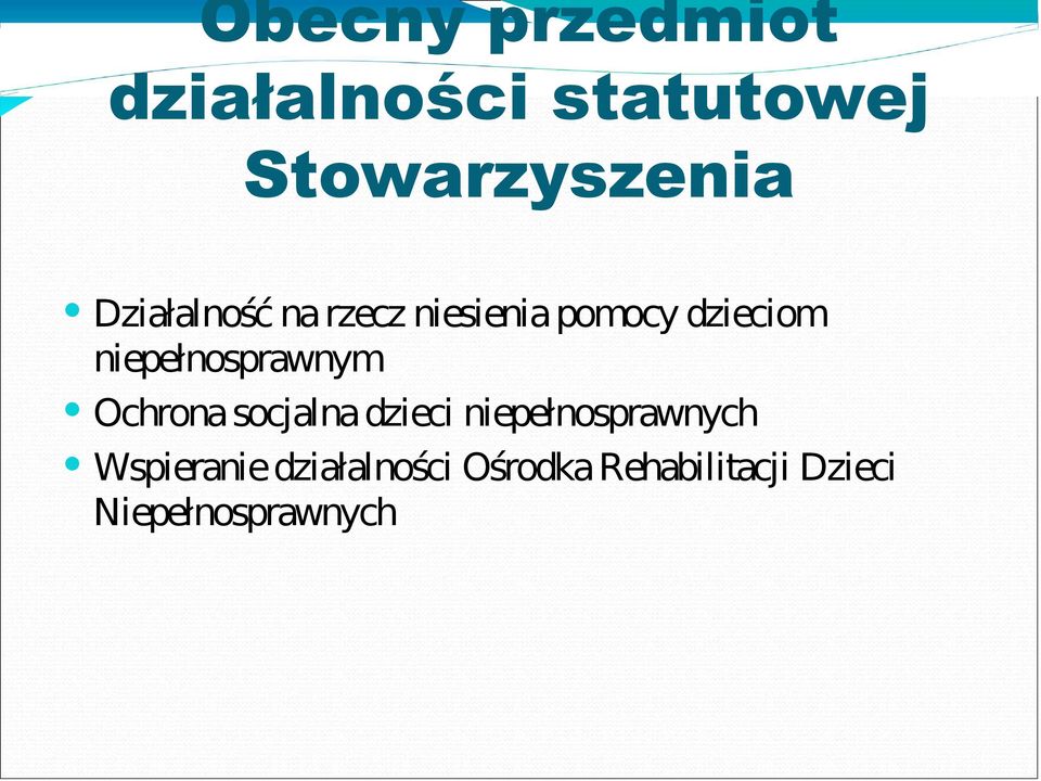 niepełnosprawnym Ochrona socjalna dzieci