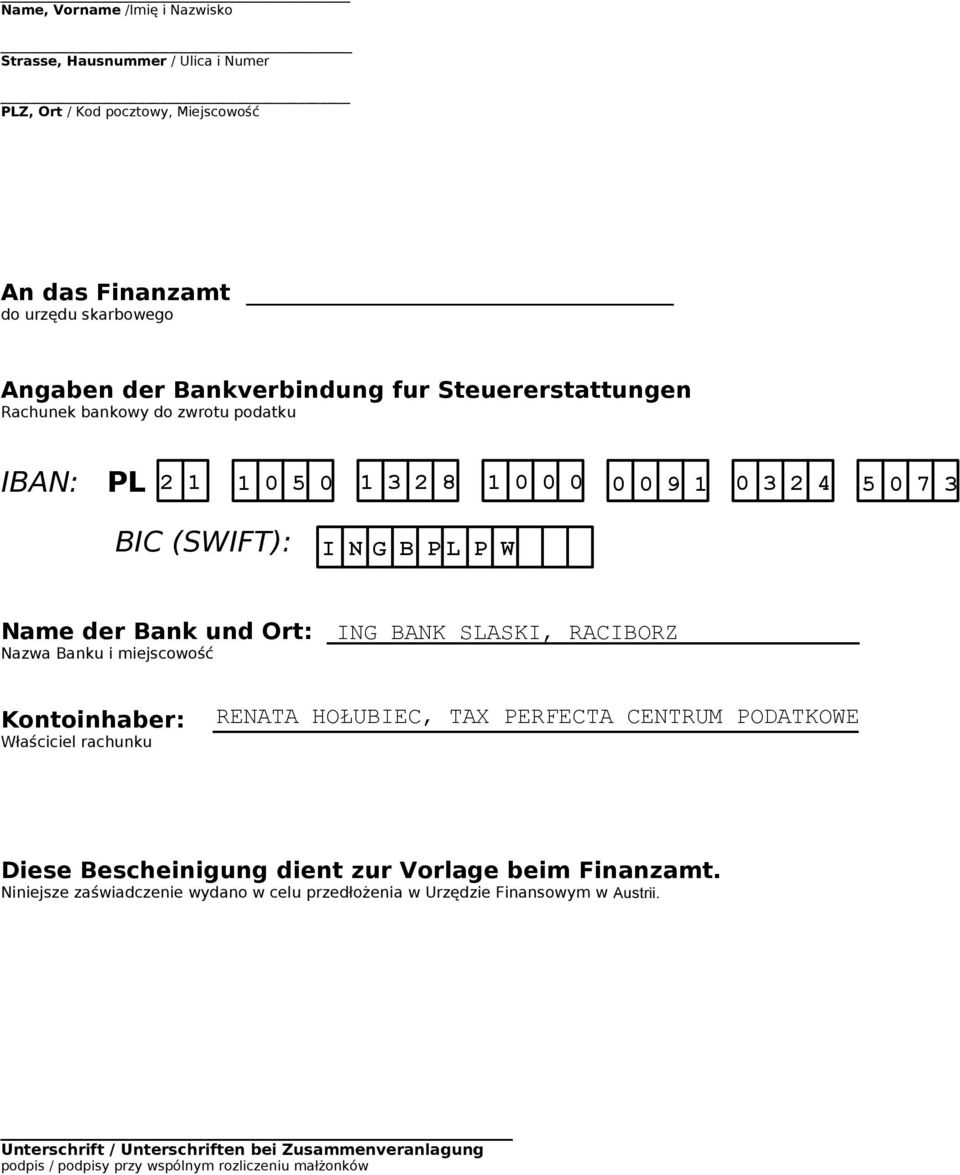 miejscowość Kontoinhaber: Właściciel rachunku Diese Bescheinigung dient zur Vorlage beim Finanzamt.