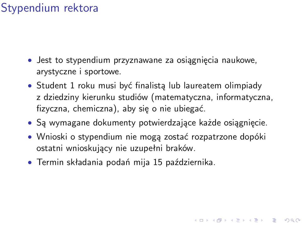 informatyczna, fizyczna, chemiczna), aby się o nie ubiegać.