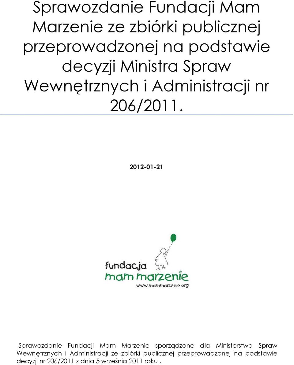 2012-01-21 Sprawozdanie Fundacji Mam Marzenie sporządzone dla Ministerstwa Spraw