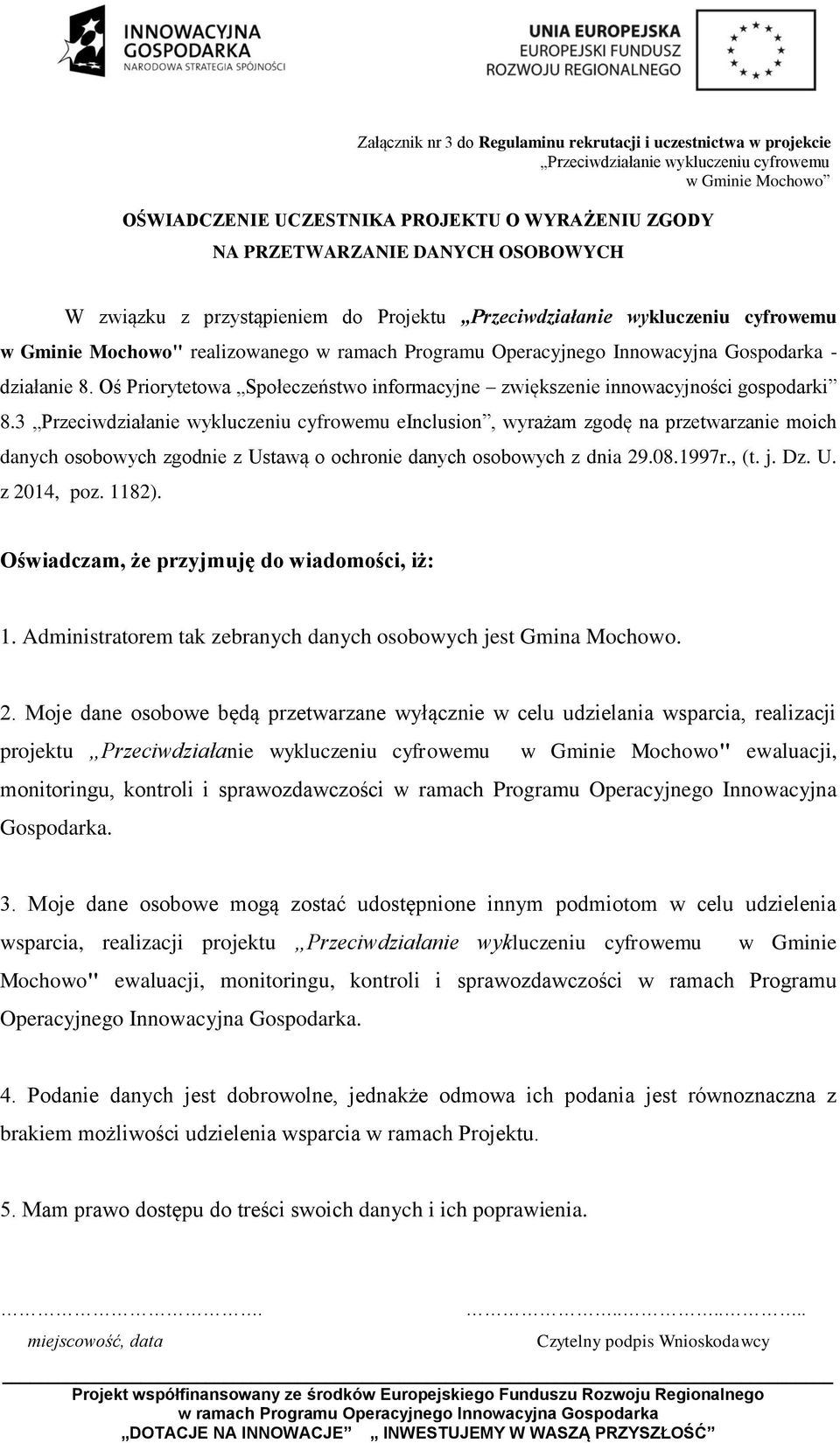 Oś Priorytetowa Społeczeństwo informacyjne zwiększenie innowacyjności gospodarki 8.