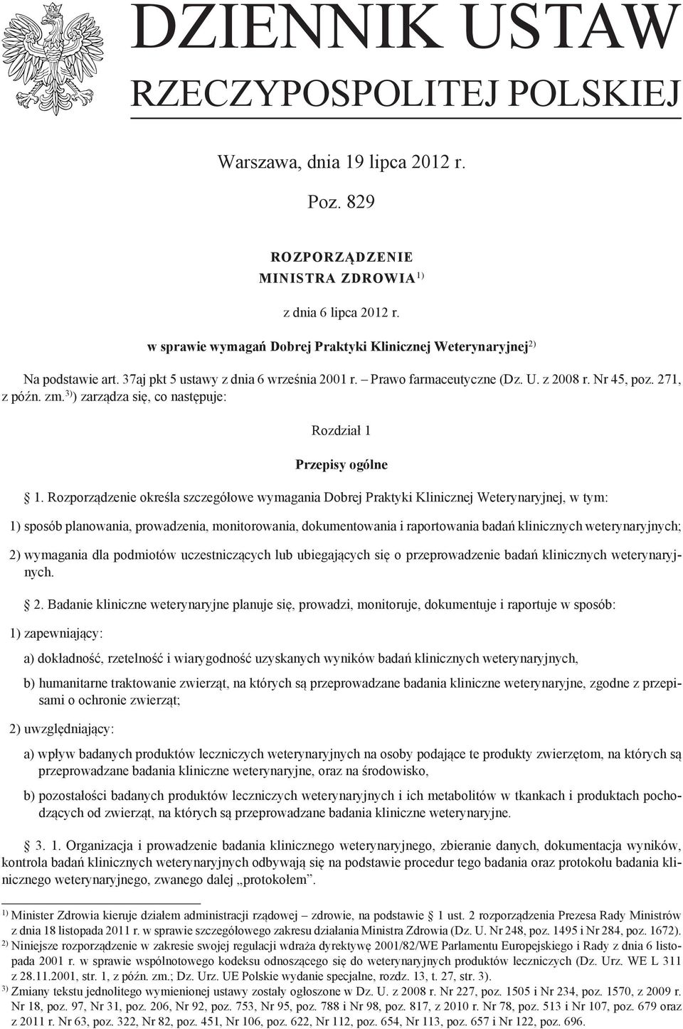 3) ) zarządza się, co następuje: Rozdział 1 Przepisy ogólne 1.