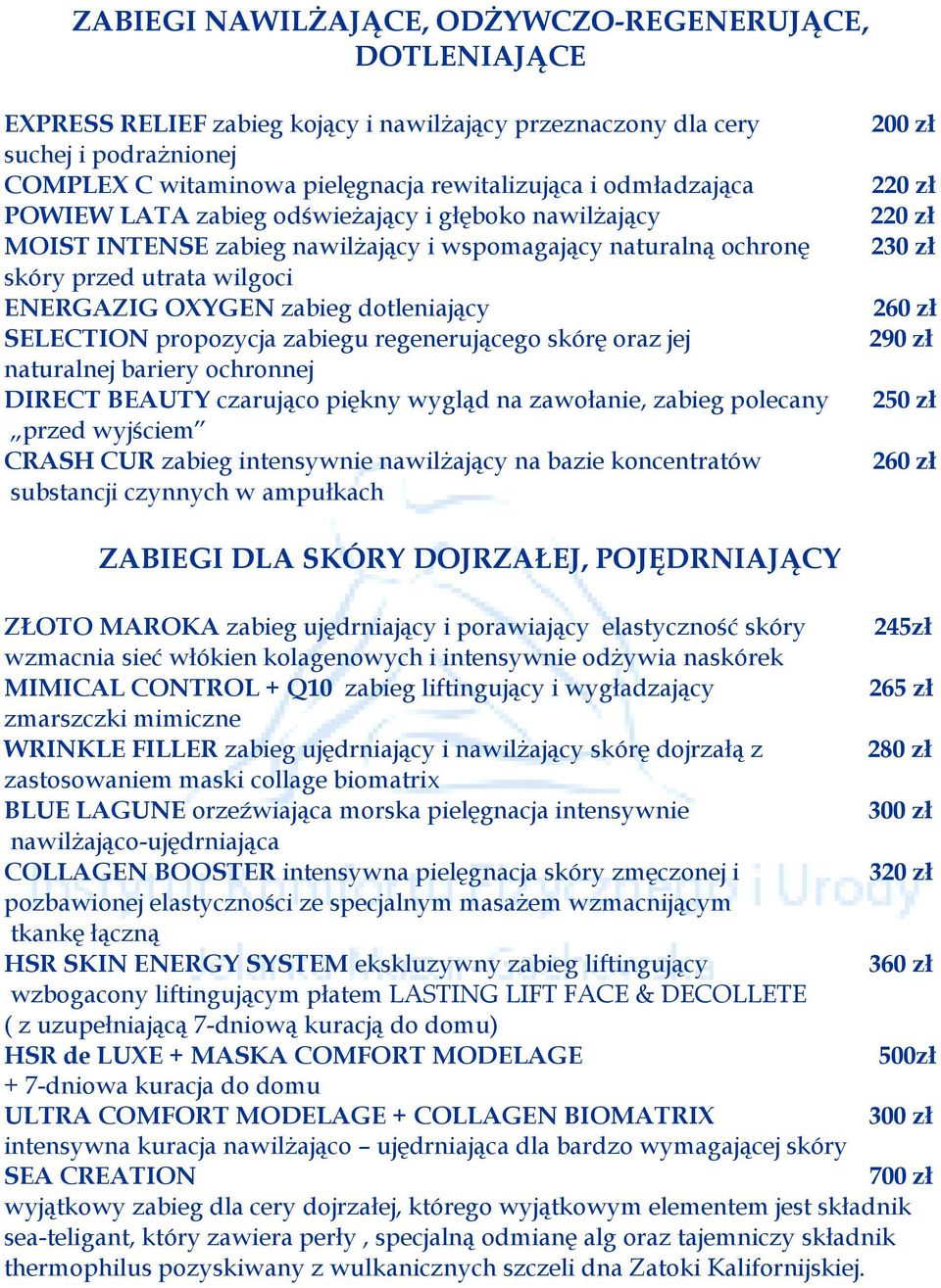 SELECTION propozycja zabiegu regenerującego skórę oraz jej naturalnej bariery ochronnej DIRECT BEAUTY czarująco piękny wygląd na zawołanie, zabieg polecany przed wyjściem CRASH CUR zabieg intensywnie