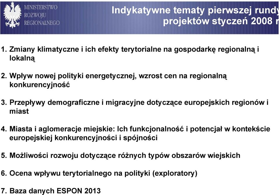 Wpływ nowej polityki energetycznej, wzrost cen na regionalną konkurencyjność 3.