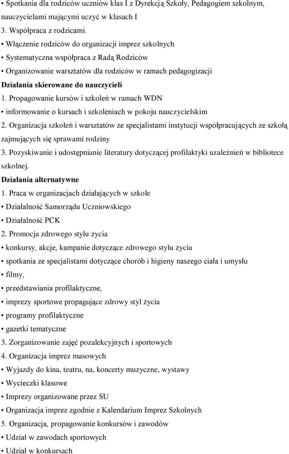 Propagowanie kursów i szkoleń w ramach WDN informowanie o kursach i szkoleniach w pokoju nauczycielskim 2.