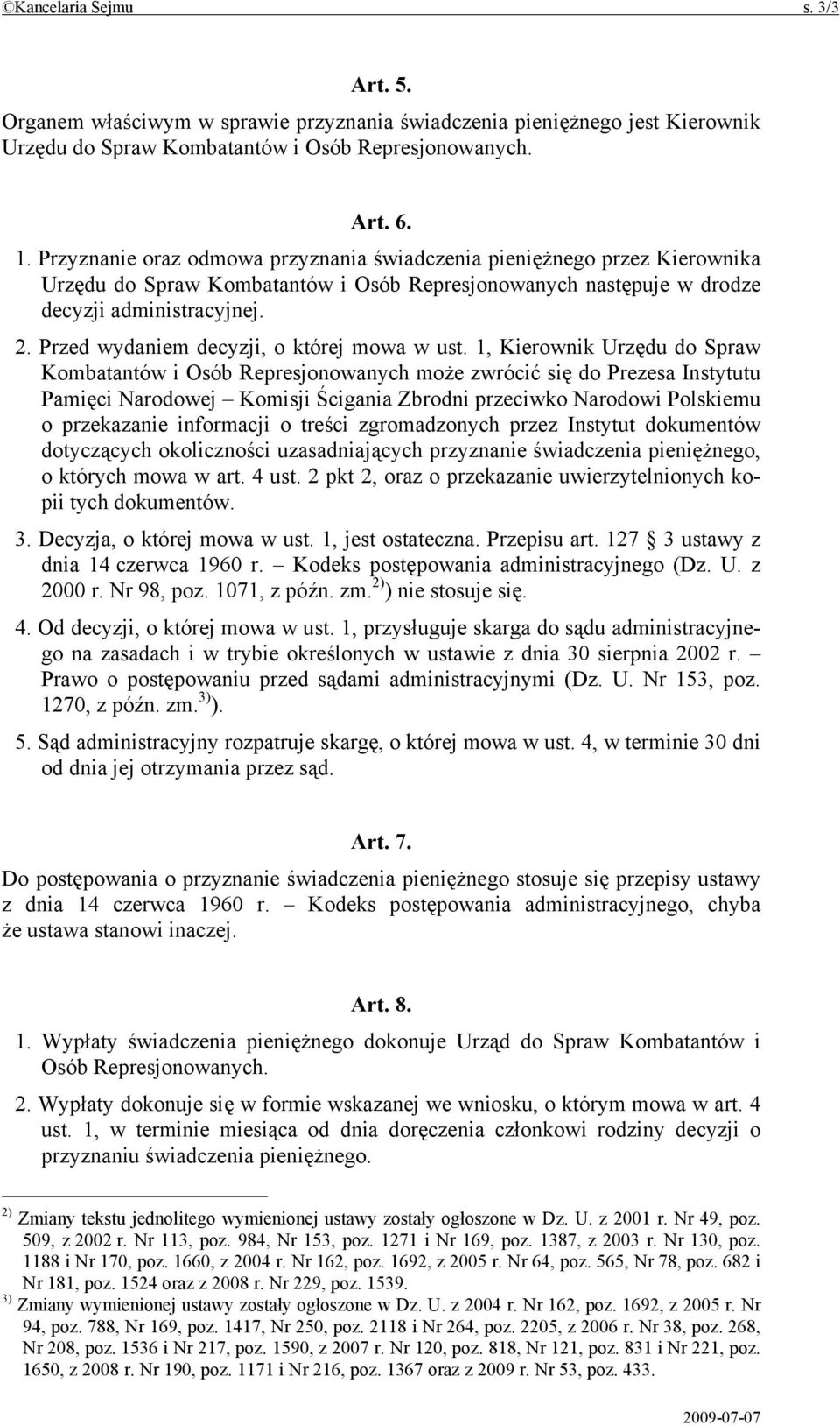 Przed wydaniem decyzji, o której mowa w ust.