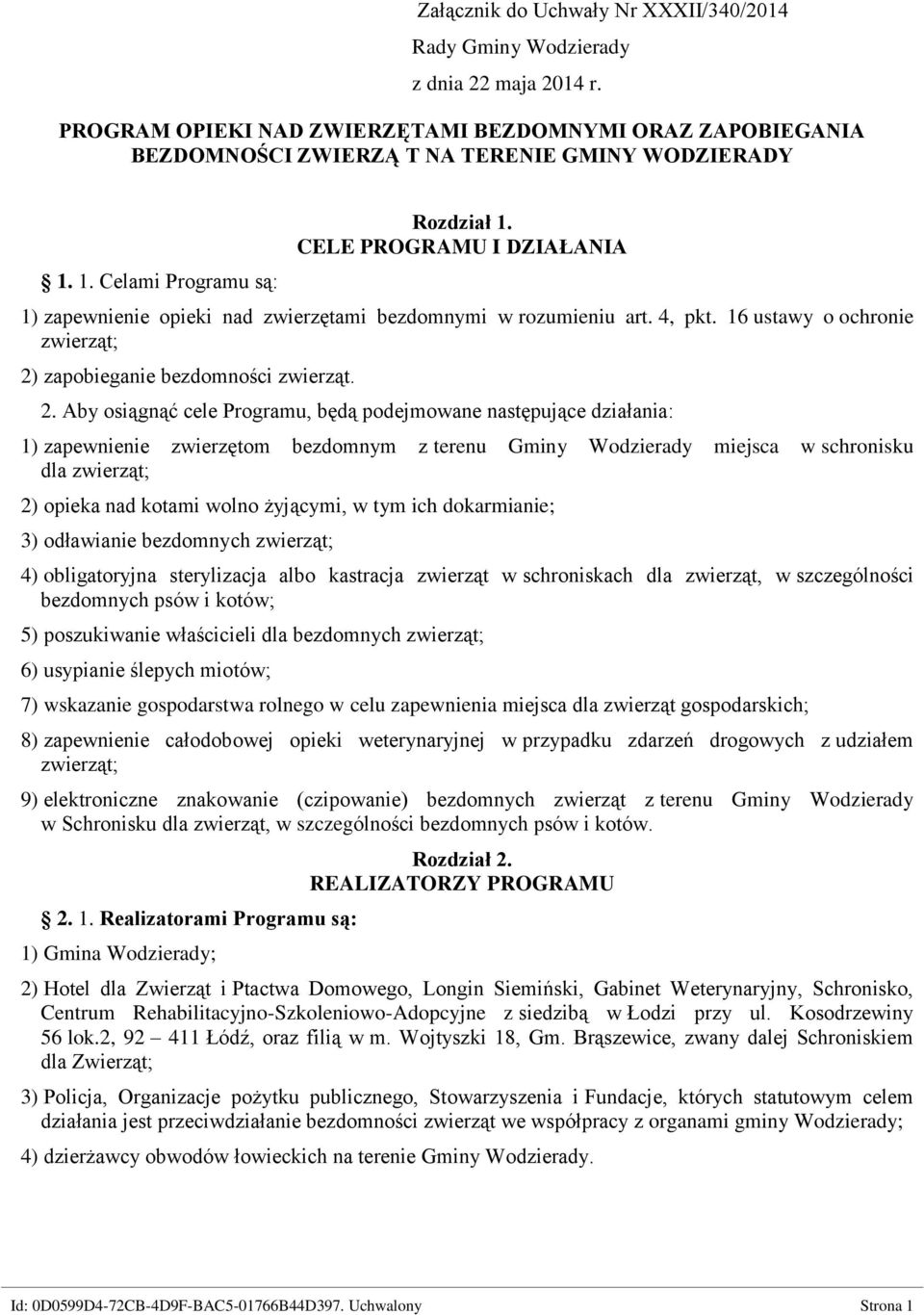 16 ustawy o ochronie zwierząt; 2)