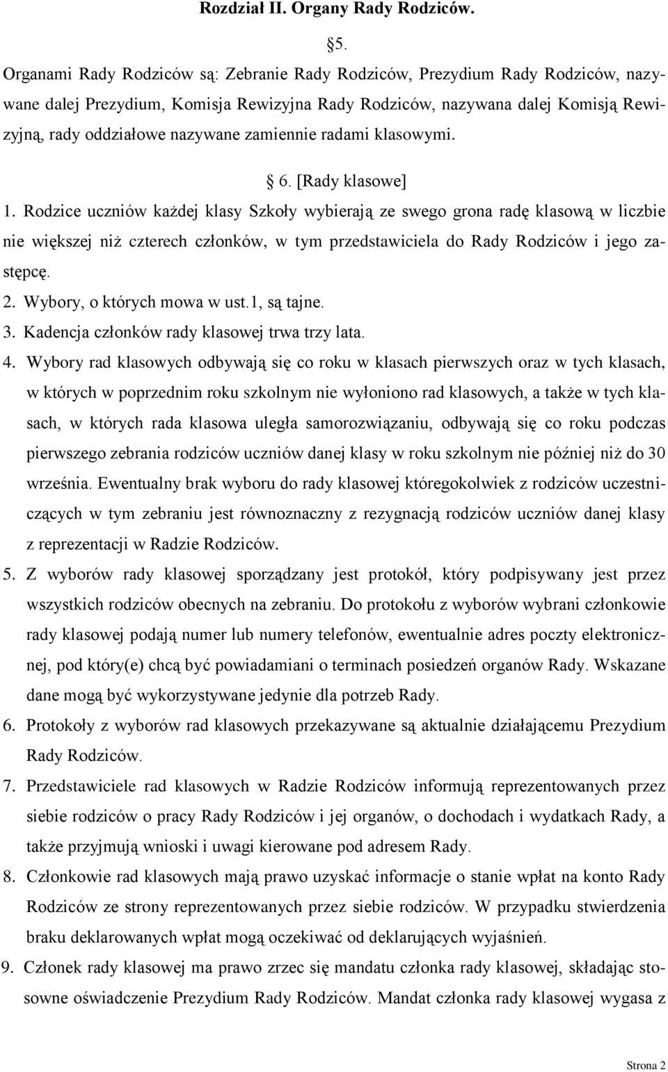 zamiennie radami klasowymi. 6. [Rady klasowe] 1.