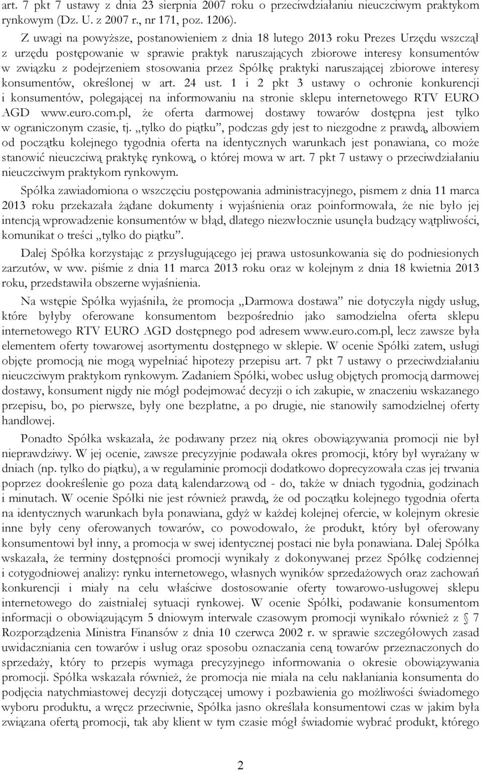 stosowania przez Spółkę praktyki naruszającej zbiorowe interesy konsumentów, określonej w art. 24 ust.