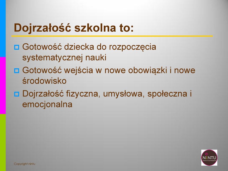 wejścia w nowe obowiązki i nowe środowisko