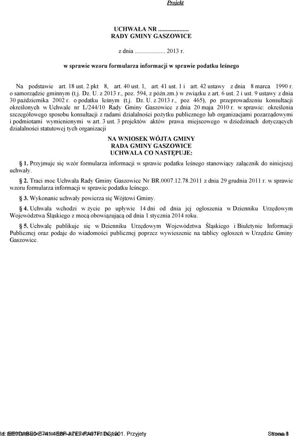 w sprawie: określenia szczegółowego sposobu konsultacji z radami działalności pożytku publicznego lub organizacjami pozarządowymi i podmiotami wymienionymi w art. 3 ust.