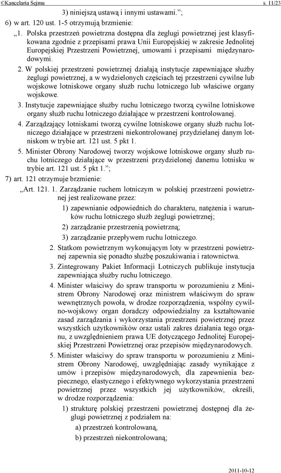 przepisami międzynarodowymi. 2.