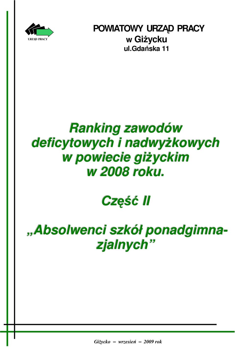 nadyŝkoych poiecie giŝyckim 2008 roku.