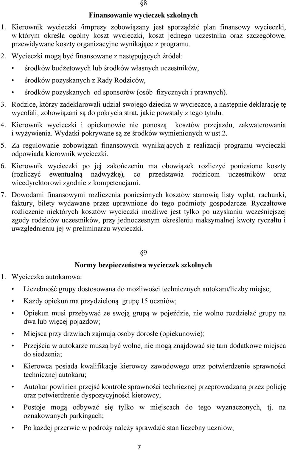 organizacyjne wynikające z programu. 2.