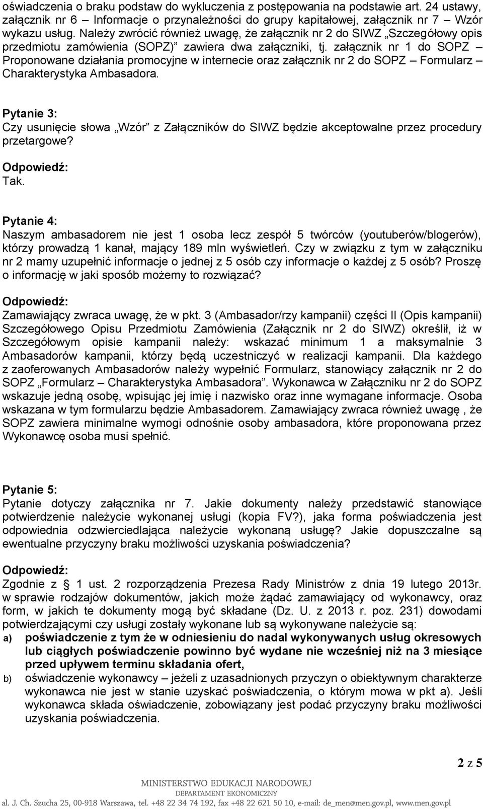 załącznik nr 1 do SOPZ Proponowane działania promocyjne w internecie oraz załącznik nr 2 do SOPZ Formularz Charakterystyka Ambasadora.