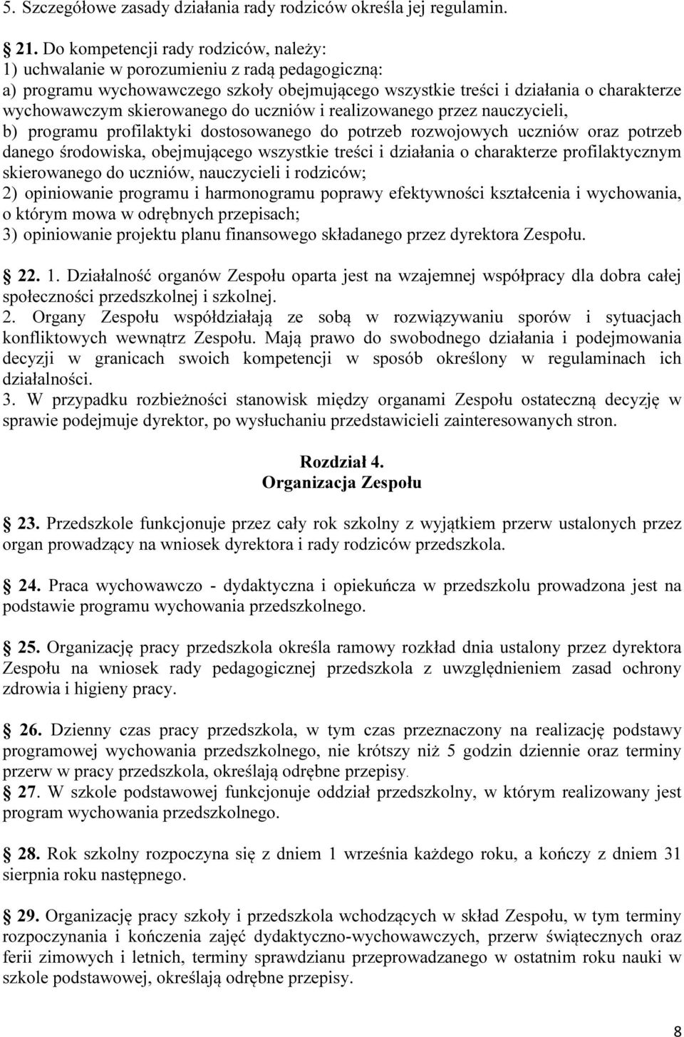 skierowanego do uczniów i realizowanego przez nauczycieli, b) programu profilaktyki dostosowanego do potrzeb rozwojowych uczniów oraz potrzeb danego środowiska, obejmującego wszystkie treści i