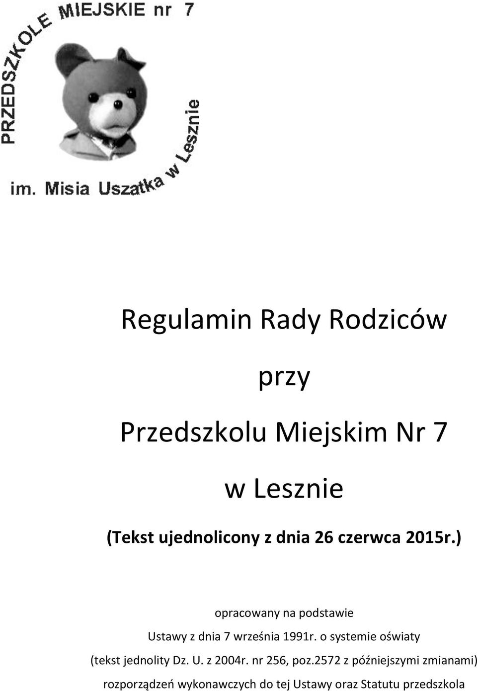 ) opracowany na podstawie Ustawy z dnia 7 września 1991r.