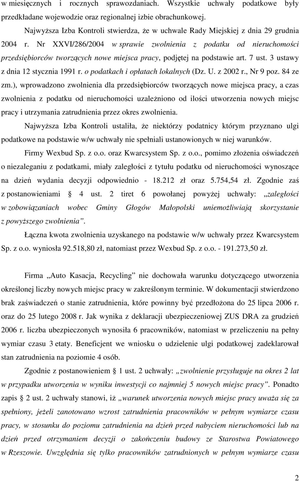 Nr XXVI/286/2004 w sprawie zwolnienia z podatku od nieruchomości przedsiębiorców tworzących nowe miejsca pracy, podjętej na podstawie art. 7 ust. 3 ustawy z dnia 12 stycznia 1991 r.