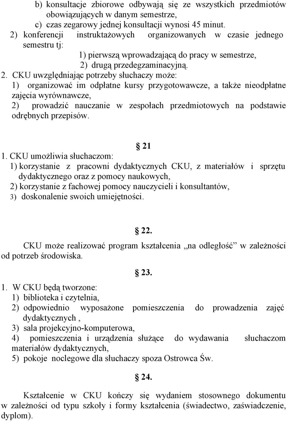 drugą przedegzaminacyjną. 2.