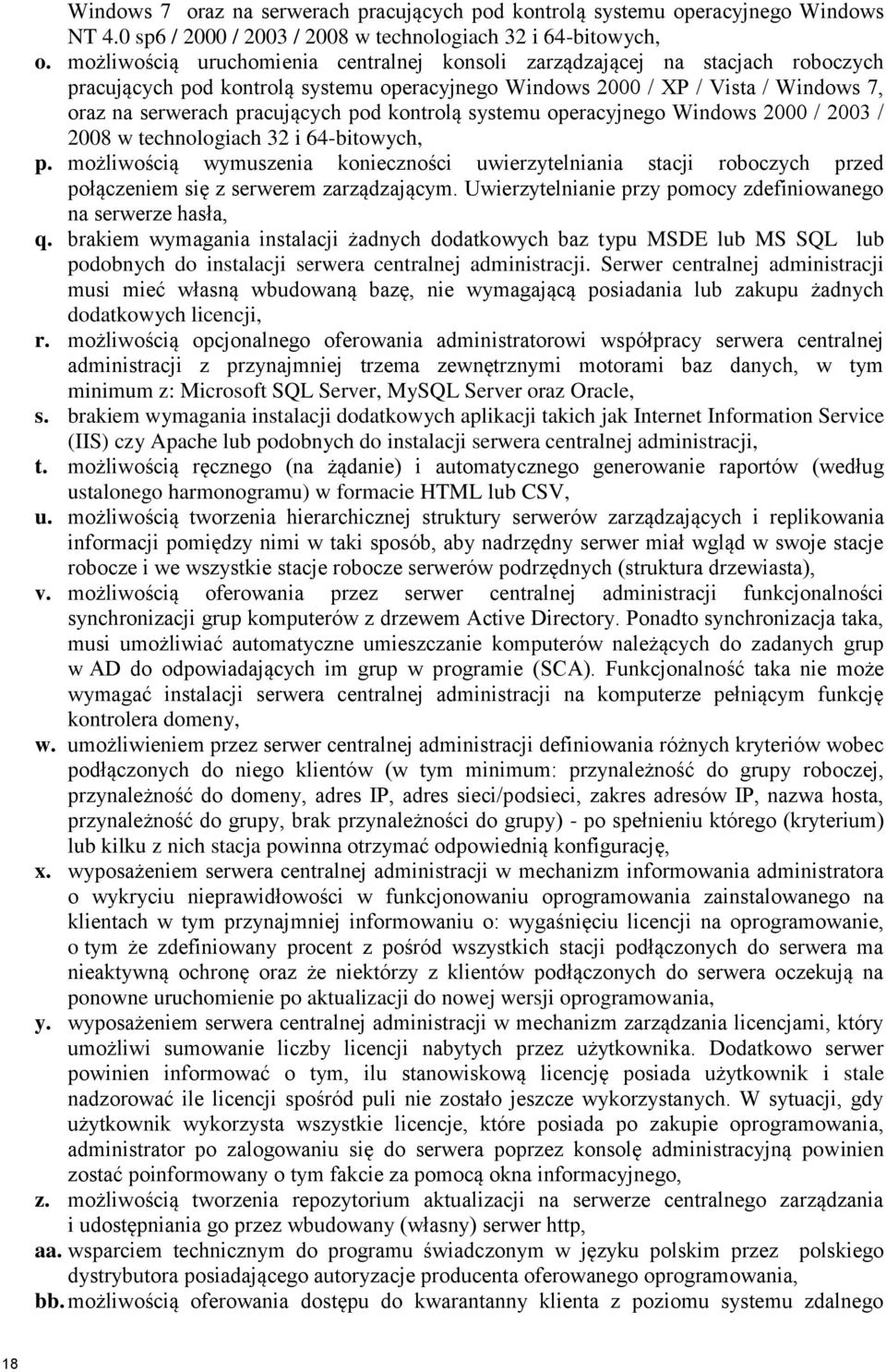 kontrolą systemu operacyjnego Windows 2000 / 2003 / 2008 w technologiach 32 i 64-bitowych, p.