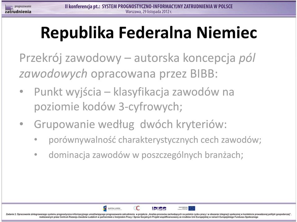 poziomie kodów 3 cyfrowych; Grupowanie według dwóch kryteriów: