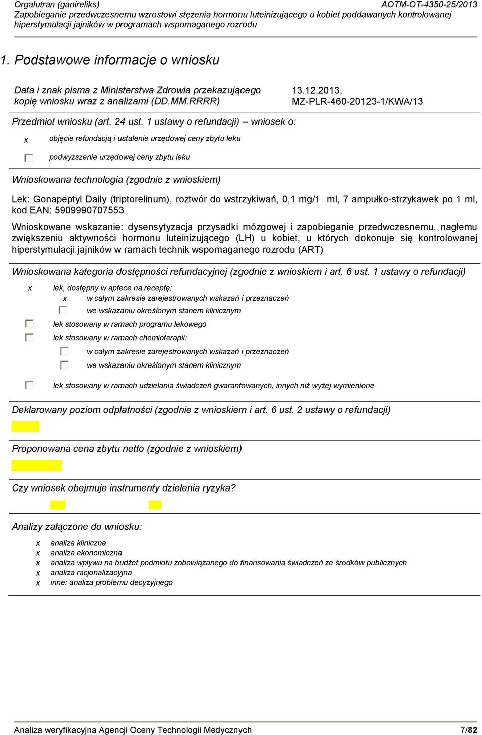 2013, MZ-PLR-460-20123-1/KWA/13 Przedmiot wniosku (art. 24 ust.