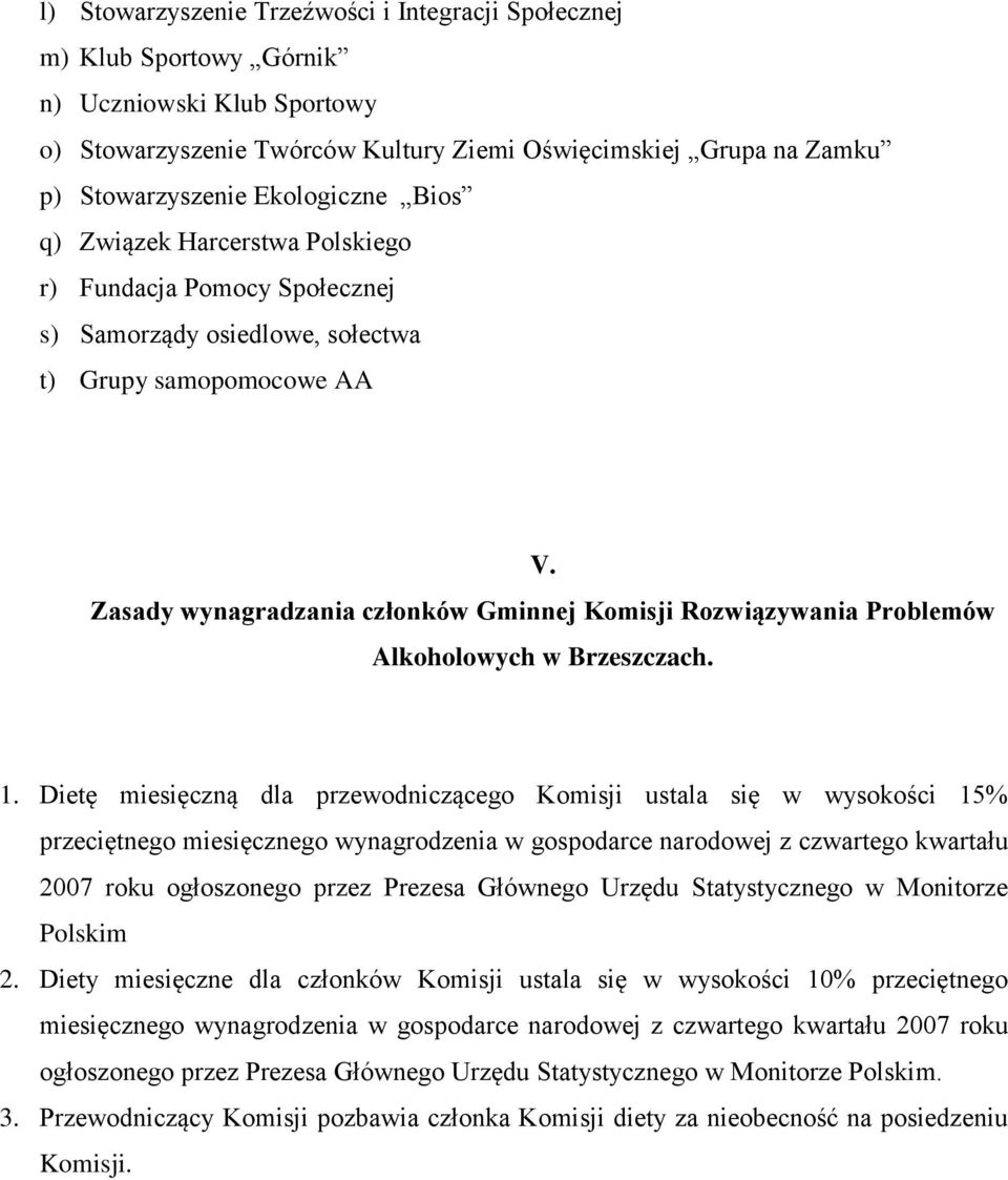 Zasady wynagradzania członków Gminnej Komisji Rozwiązywania Problemów Alkoholowych w Brzeszczach. 1.