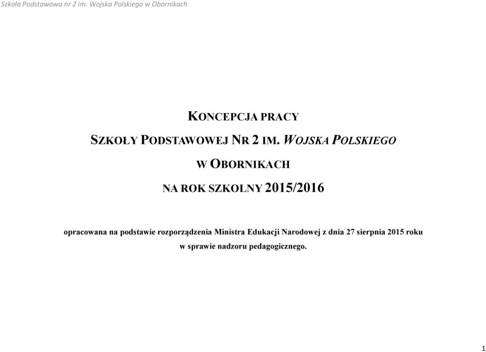 opracowana na podstawie rozporządzenia Ministra Edukacji