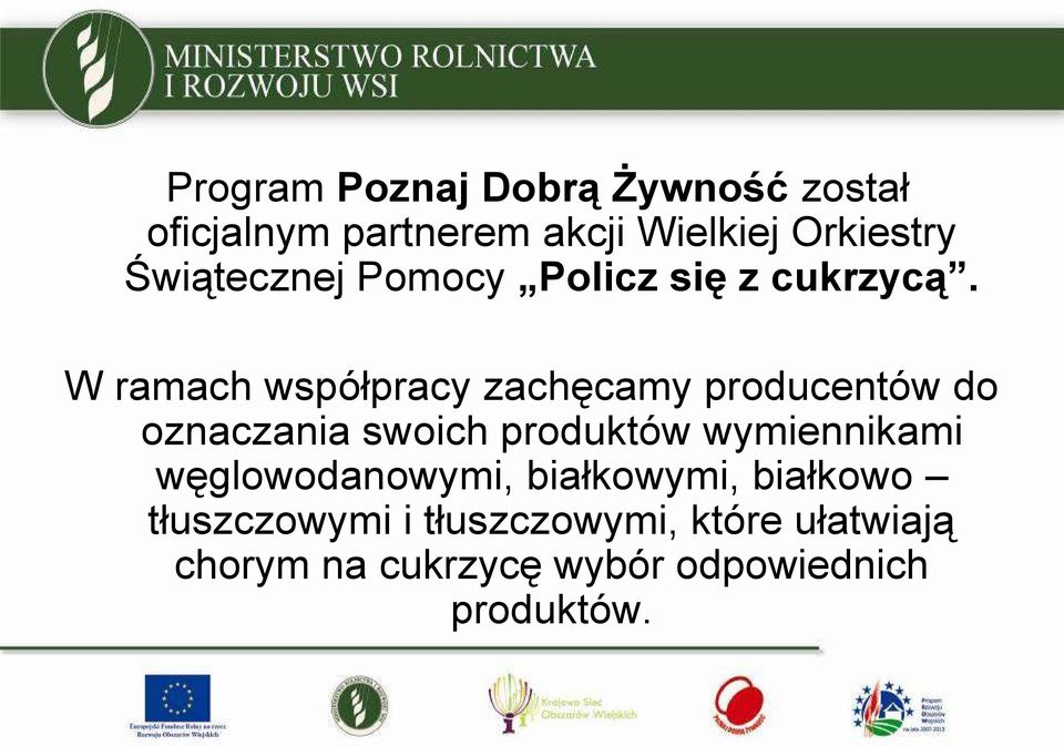 W ramach współpracy zachęcamy producentów do oznaczania swoich produktów wymiennikami