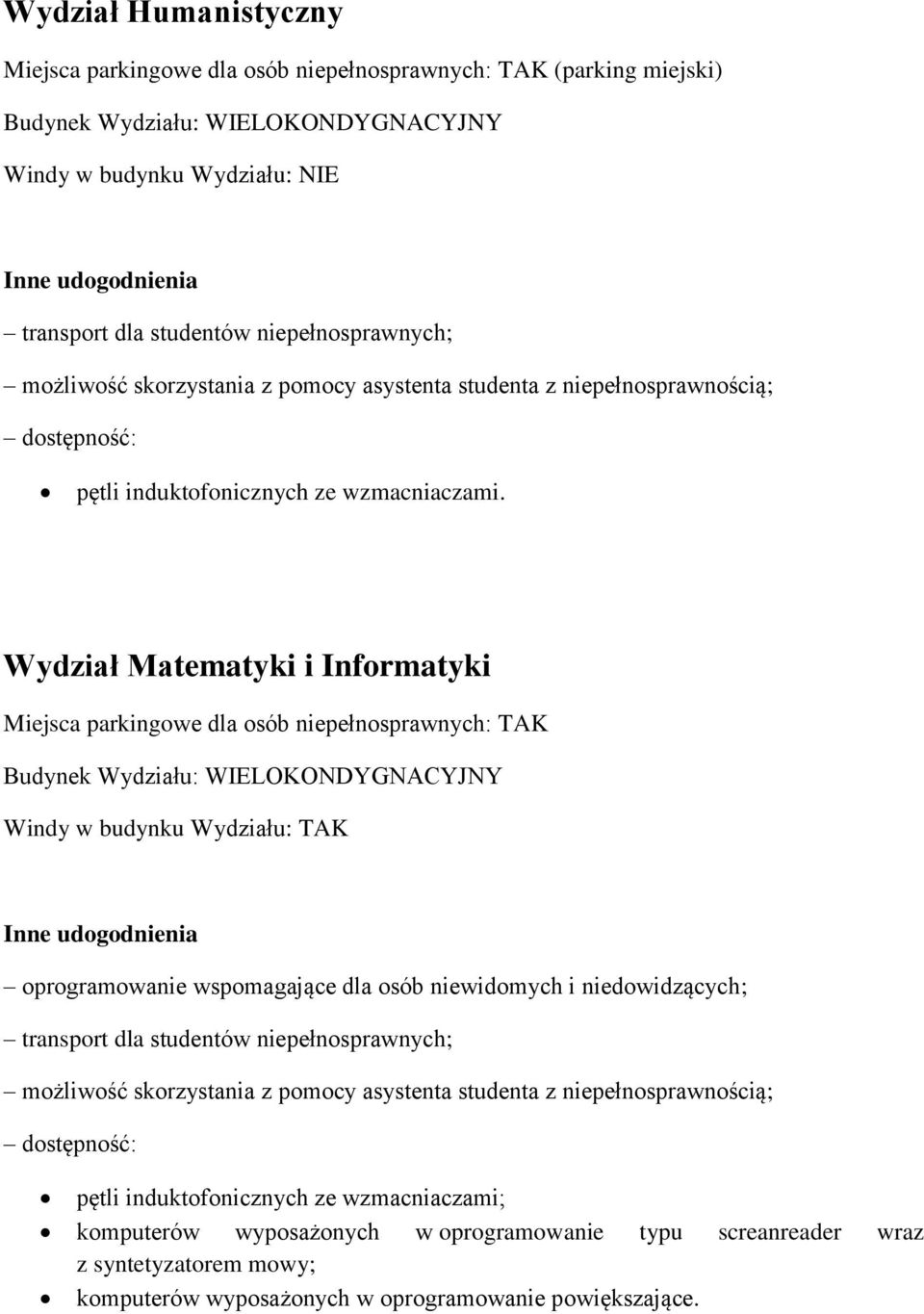 induktofonicznych ze wzmacniaczami; komputerów wyposażonych w oprogramowanie typu