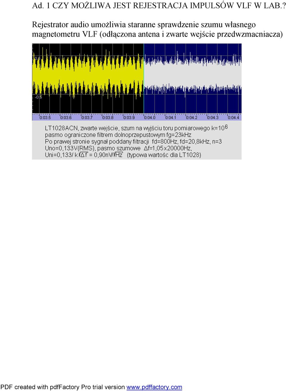 ? Rejestrator audio umożliwia staranne