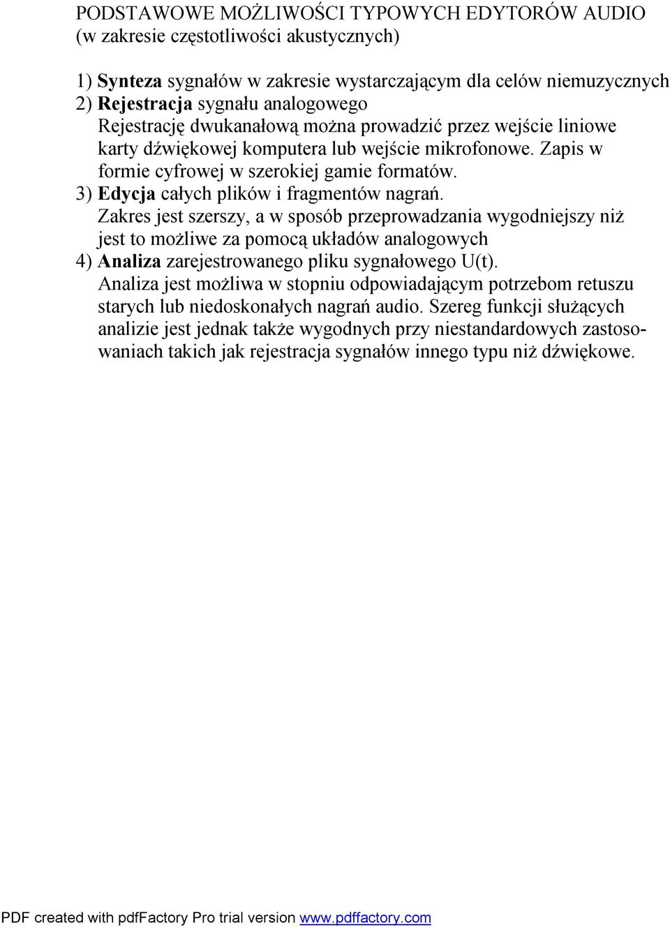 3) Edycja całych plików i fragmentów nagrań.