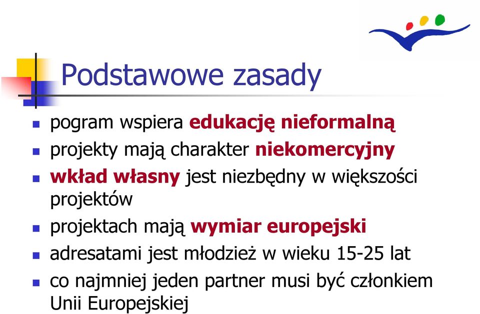 projektów projektach mają wymiar europejski adresatami jest młodzieŝ w