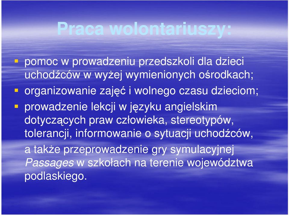 języku angielskim dotyczących praw człowieka, stereotypów, tolerancji, informowanie o