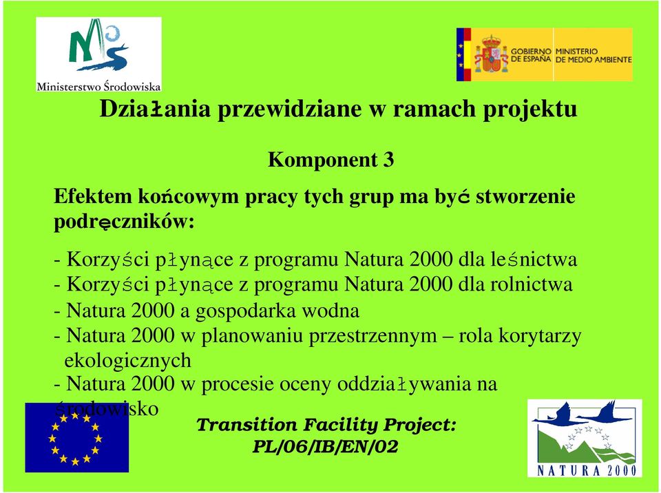 płynące z programu Natura 2000 dla rolnictwa - Natura 2000 a gospodarka wodna - Natura 2000 w