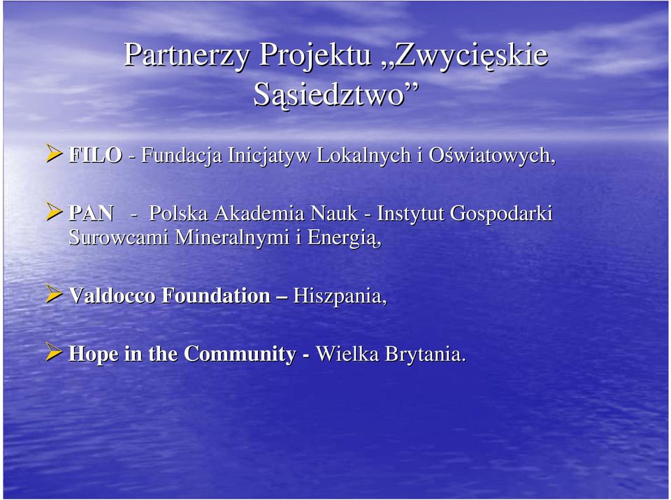 Akademia Nauk - Instytut Gospodarki Surowcami Mineralnymi i